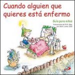 Cuando alguien que quieres está enfermo