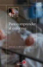 Para comprender al enfermo