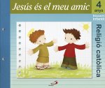 PROJECTE MANA, JESUS ES EL MEU AMIC, RELIGIO CATOLICA, EDUCACIO INFANTIL, 4 ANYS