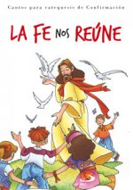 LA FE NOS REUNE
