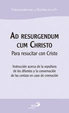 Ad resurgendum cum Christo