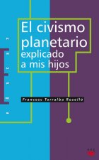 El civismo planetario explicado a mis hijos