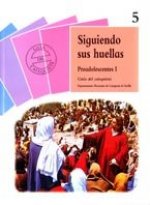 SIGUIENDO SUS HUELLAS