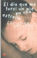 El d­a que me torc­ el pie en una estrella
