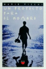 Un proyecto para el hombre