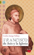 Francisco de As­s y la Iglesia