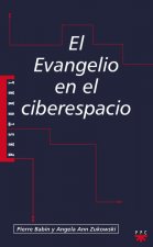 EVANGELIO EN EL CIBERESPACIO, EL