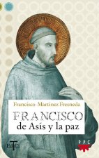 Francisco de As­s y la paz