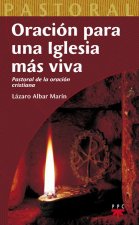 Oración para una Iglesia más viva