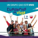 Un grupo que está vivo. Cuaderno de vida
