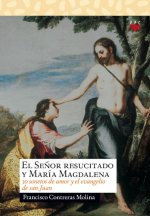 El Señor Resucitado y Mar­a Magdalena