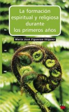 La formación espiritual y religiosa durante los primeros años