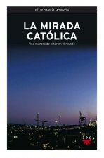 La mirada católica
