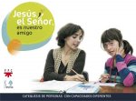 Jesús, el Señor, es nuestro amigo. Libro del niño