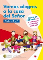 Vamos alegres a la casa del Señor. Ciclos B y C