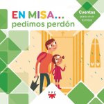 EN MISA...PEDIMOS PERDON-CUENTOS