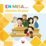 EN MISA...DAMOS LA PAZ(CUENTOS)