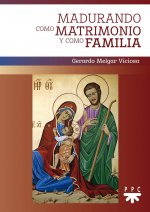 Madurando como matrimonio y como familia