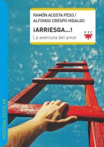 ­Arriesga?! La aventura del amor