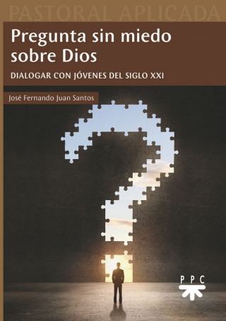 Pregunta sin miedo sobre Dios