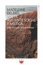 Madeleine Delbr^l. Poeta, asistente social y mística