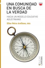 Una comunidad en busca de la verdad