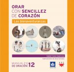 Orar con sencillez de corazón. Las bienaventuranzas