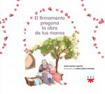 El firmamento pregona la obra de tus manos