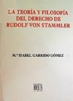 La teoría y filosofía del Derecho de Rudolf Von Stammler