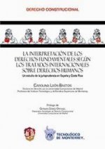 La interpretación de los derechos fundamentales según los tratados internacionales sobre derechos hu
