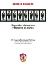 Seguridad alimentaria y Derecho de daños