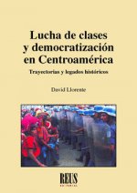 Lucha de clases y democratización en Centroamérica