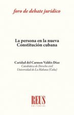 La persona en la nueva Constitución cubana
