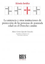 La asistencia y otras instituciones de protección de las personas de avanzada edad en el Derecho cat