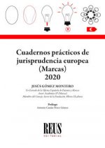 CUADERNOS PRACTICOS DE JURISPRUDENCIA EUROPEA (MARCAS) 2020