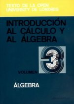 Introducción al calculo y al álgebra. Álgebra (3)