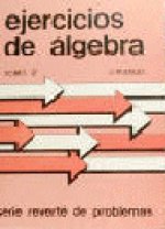 Ejercicios de álgebra. II