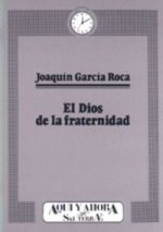 010 - El Dios de la fraternidad