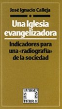 Iglesia evangelizadora, Una