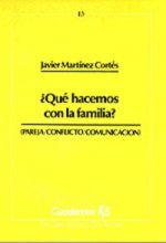 013 - ¿Qué hacemos con la familia?
