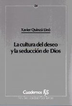 La cultura del deseo y la seducción de Dios