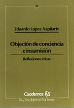 La objeción de conciencia e insumisión