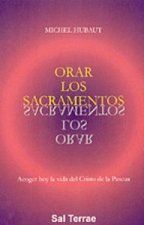 Orar los sacramentos