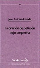 038 - La oración de petición bajo sospecha