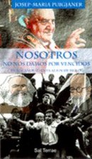 063 - Nosotros no nos damos por vencidos. De los años sesenta al fin de siglo