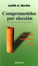 069 - Comprometidos por elección. La vida religiosa hoy