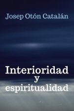 Interioridad y espiritualidad