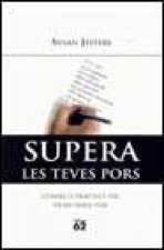 Supera les teves pors
