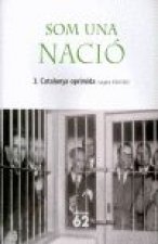 Som una nació. Catalunya oprimida, 3.