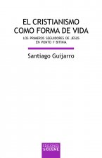 El cristianismo como forma de vida